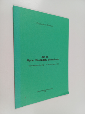 Act on Upper Secondary Schools etc. : Consolidation Act N...