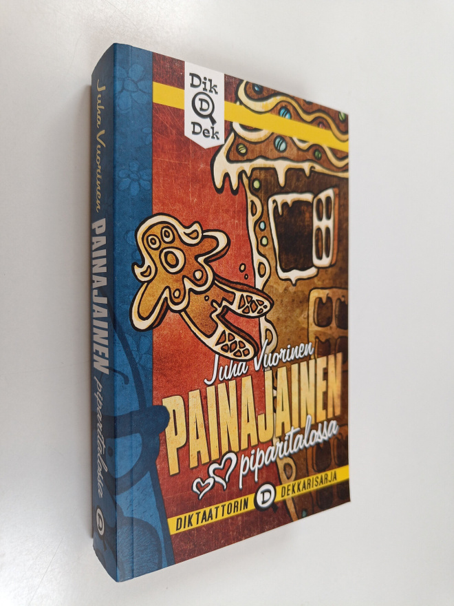 Juha Vuorinen : Painajainen piparitalossa : salapoliisiro...