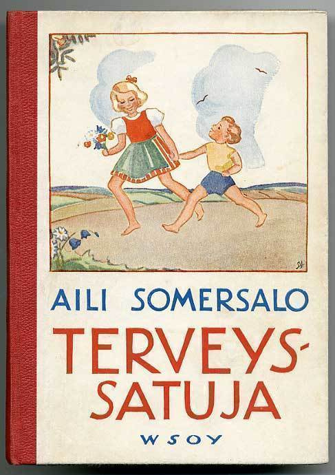 Aili Somersalo: Terveyssatuja