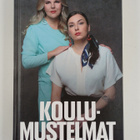 Linda-Maria Roine ym. : Koulumustelmat : kiusaaminen on v... - pikkukuva 1