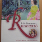 L. M. Montgomery: Runotyttö - Uuden Kuun Emilian tarina - pikkukuva 1