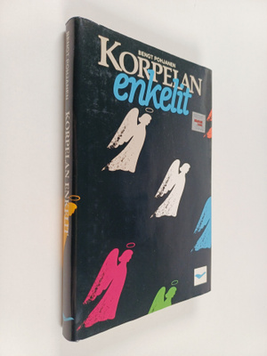 Bengt Pohjanen : Korpelan enkelit
