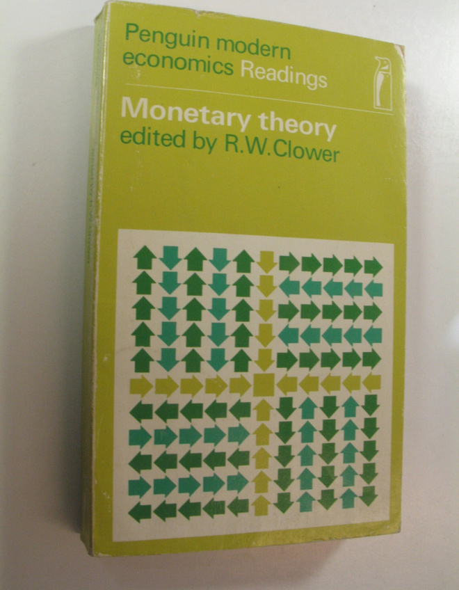 R. W. (toim.) Clower : Monetary theory