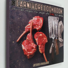 Jessica Haggard : The Carnivore Cookbook : zero-carb reci... - pikkukuva 1