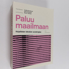 Paluu maailmaan : kirjallisten tekstien sosiologiaa - pikkukuva 1