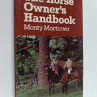 Monty Mortimer : The Horse Owner's Handbook - pikkukuva 1