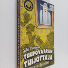 Juha Vuorinen : Tuupovaaran tuijottaja - pikkukuva 1