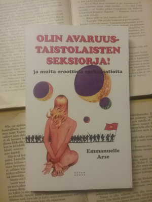 Olin avaruustaistolaisten seksiorja ja muita eroottisia...