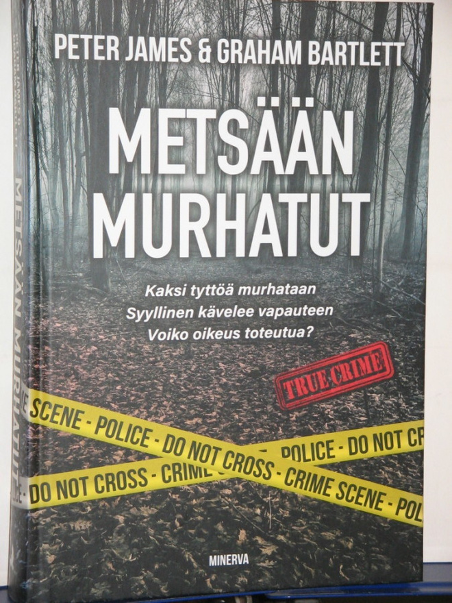 Peter James - Bartlett : METSÄÄN MURHATUT