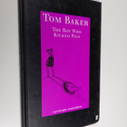 Tom Baker : The Boy who Kicked Pigs - pikkukuva 1