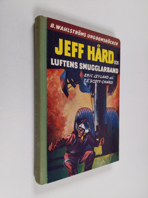 Eric Leyland ym. : Jeff Hård och luftens smugglarband