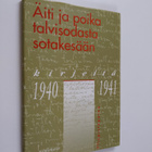 Kaarlo Juhani Ahonen : Äiti ja poika talvisodasta sotakes... - pikkukuva 1