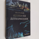 Mari Heikkilä : Alussa oli äitiyspakkaus - pikkukuva 1