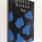 Gösta Ågren : Tääl - pikkukuva 1