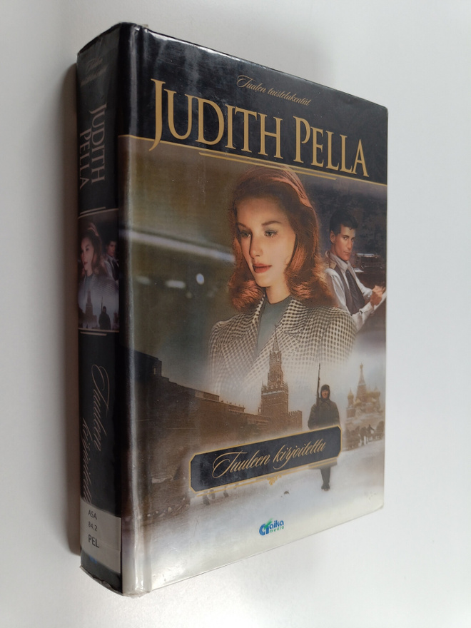 Judith Pella : Tuulen taistelukentät 1 : Tuuleen kirjoitettu