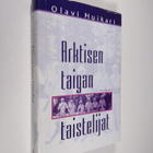 Olavi Huikari : Arktisen taigan taistelijat - pikkukuva 1