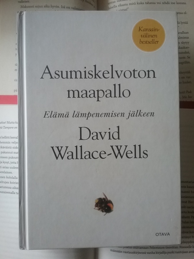 David Wallace-Wells - Asumiskelvoton maapallo (sid.)