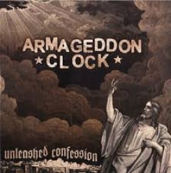 Armageddon Clock - Unleashed Confession (CD)