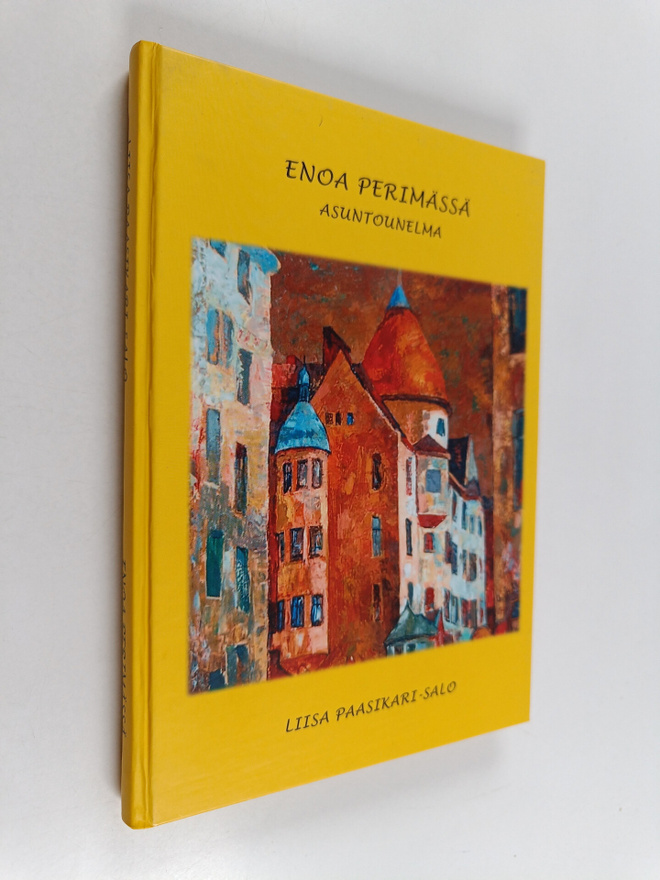 Liisa Paasikari-Salo : Enoa perimässä : asuntounelma (sig...