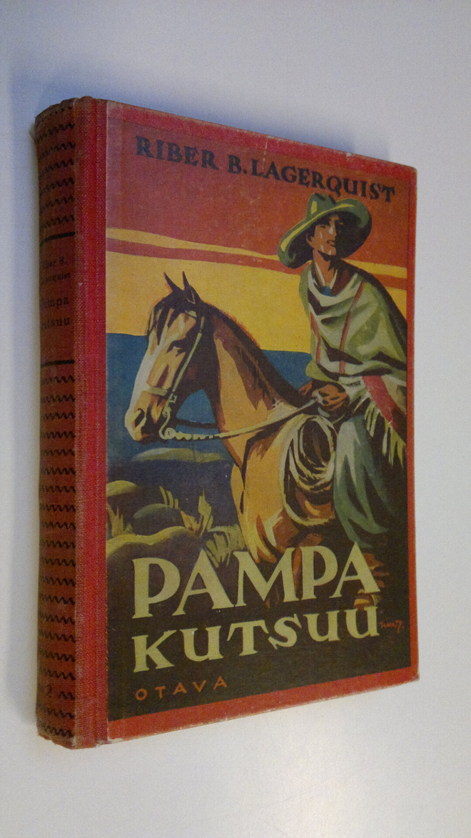 Riber B. Lagerquist : Pampa kutsuu : kertomus nuorisolle