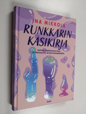 Ina Mikkola : Runkkarin käsikirja