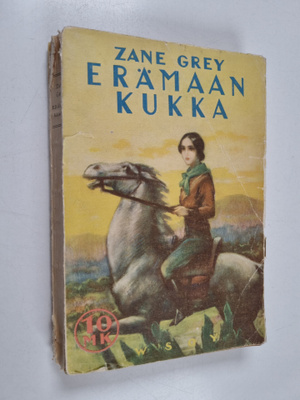 Zane Grey : Erämaan kukka