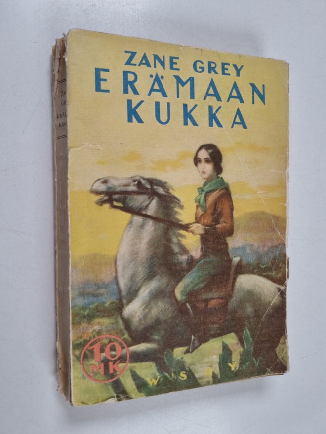 Zane Grey : Erämaan kukka