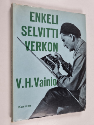 Väinö Vainio : Enkeli selvitti verkon