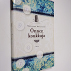 Gregoire Delacourt : Onnen koukkuja - pikkukuva 1