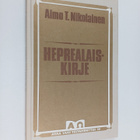Aimo T. Nikolainen : Heprealaiskirje : matkamiesten jumal... - pikkukuva 1
