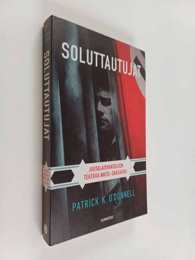 Patrick K. O'Donnell : Soluttautujat : juutalaisvakoojien...