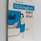 Sirkka Sundroos : Helsingfors inpå livet - pikkukuva 1