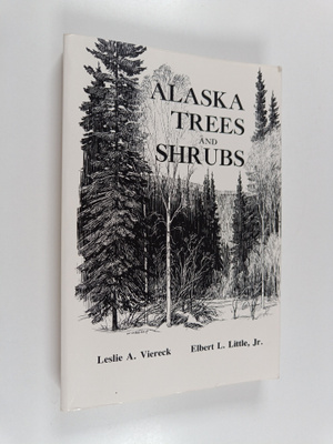 Les Viereck : Alaska Trees and Shrubs