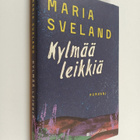Maria Sveland : Kylmää leikkiä - pikkukuva 1