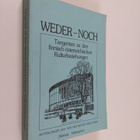 Georg Gimpl ym. : Weder-noch - Tangenten zu den finnisch-... - pikkukuva 1