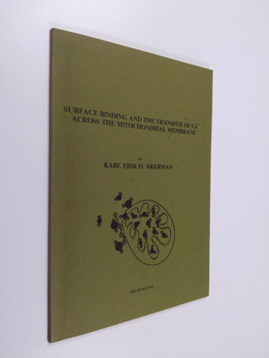 Karl E. Åkerman : Surface Binding and the Transfer of Ca ...