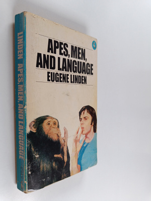 Eugene Linden : Apes, Men and Language