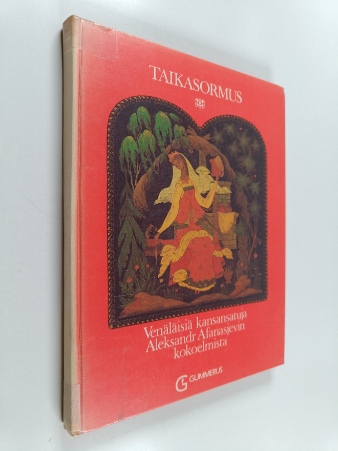 Alexander Afanasjev : Taikasormus : venäläisiä kansansatu...
