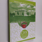 Käkelänkujalta Kaunon kasvattamat : OYK 1951-1956 Orimatt... - pikkukuva 1