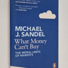 Michael J. Sandel : What money can't buy : the moral limi... - pikkukuva 1