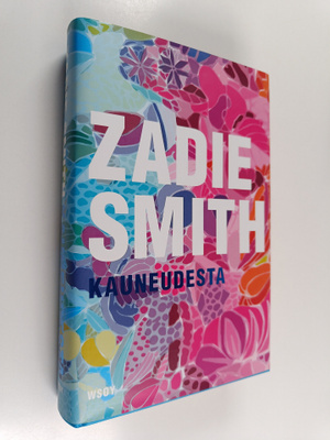 Zadie Smith : Kauneudesta