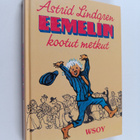 Astrid Lindgren : Eemelin kootut metkut : Vaahteramäen Ee... - pikkukuva 1