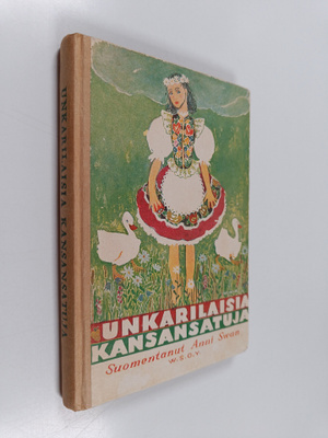 Anni Swan : Unkarilaisia kansansatuja