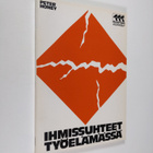 Peter Honey : Ihmissuhteet työelämässä : pulmia ja ratkai... - pikkukuva 1