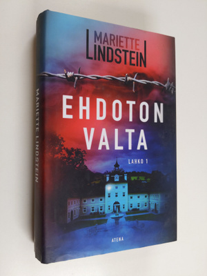 Mariette Lindstein : Ehdoton valta