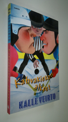 Kalle Veirto : Kahvakiekon alkeet : urheilujuttuja