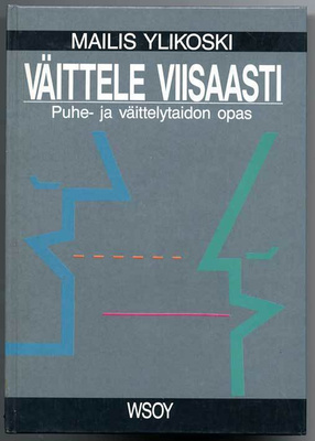 Mailis Ylikoski: Väittele viisaasti
