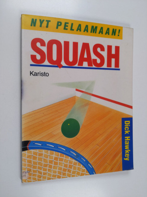 Dick Hawkey : Squash