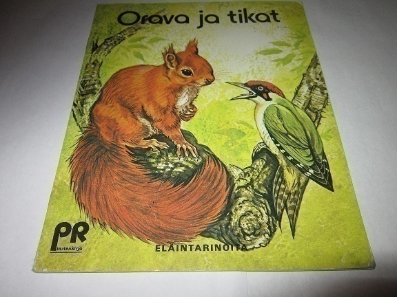 ORAVA JA TIKAT  Eläintarinoita