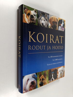 David Alderton : Koirat : rodut ja hoito